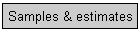 Samples & estimates